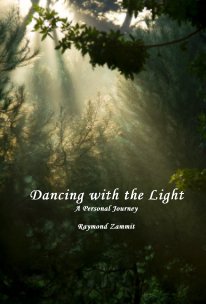 Dancing with the Light A Personal Journey Raymond Zammit book cover