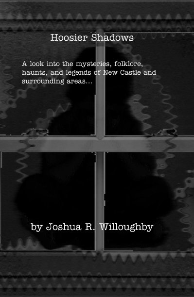 Ver Hoosier Shadows por Joshua R. Willoughby