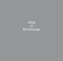 IPSE at Micklepage book cover