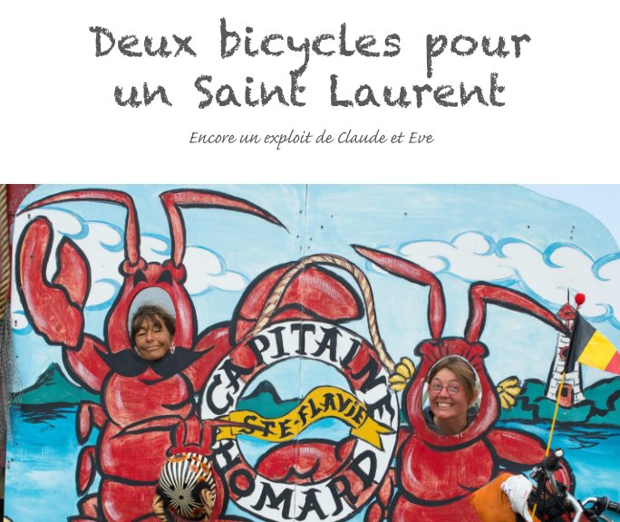 View Deux bicycles pour un Saint Laurent - Canada by Eve Van Soens