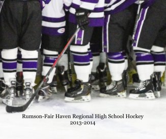 Rumson-Fair Haven Regional High School Hockey 2013-2014 book cover