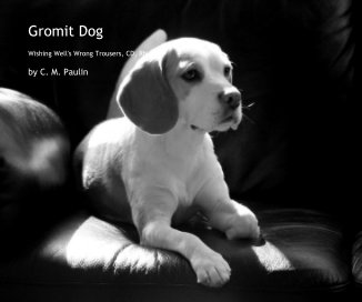 Gromit Dog book cover