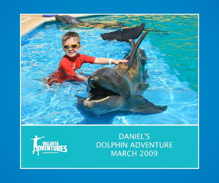 Ver Daniel´s Dolphin Adventure March 2009 por Vallarta Adventure