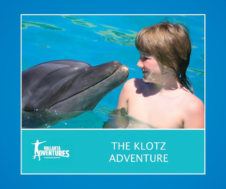 Ver THE KLOTZ ADVENTURE por Vallarta Adventures