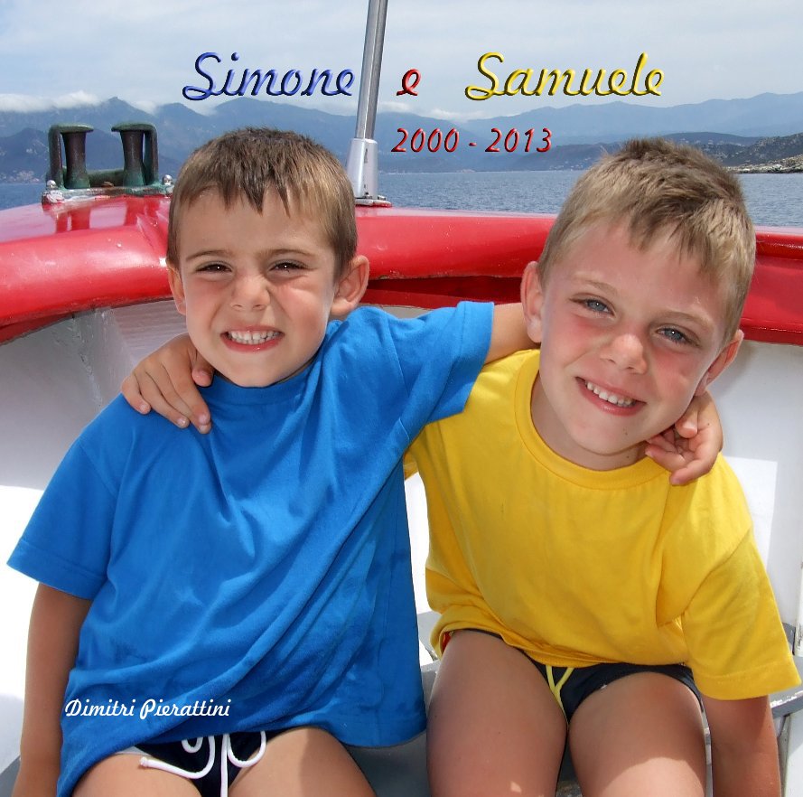 Ver Simone e Samuele   2000-2013 por Dimitri Pierattini