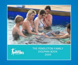 THE PENDLETON FAMILY DOLPHIN BOOK 2009 book cover