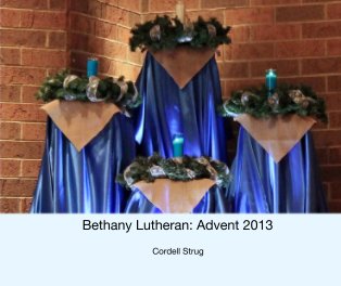 Bethany Lutheran: Advent 2013 book cover