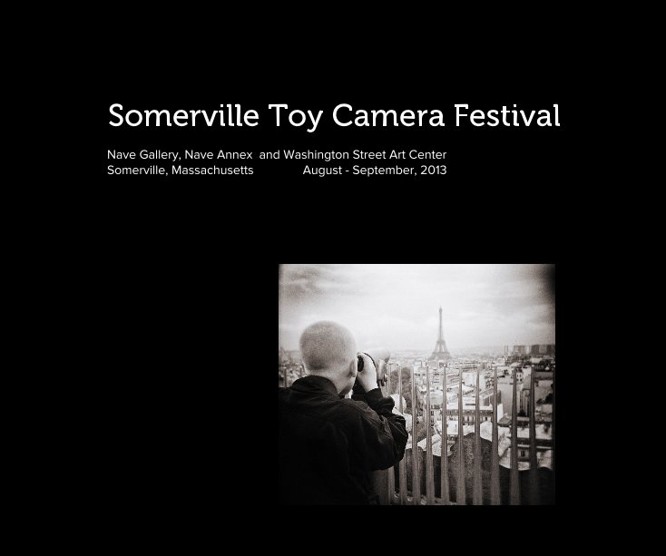 View Somerville Toy Camera Festival by navegallery