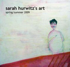 sarah hurwitz's art spring/summer 2009 book cover