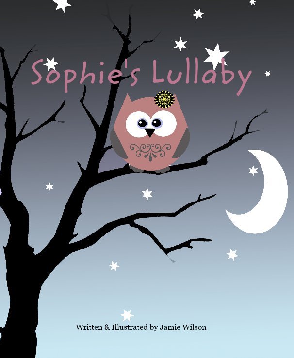 Ver Sophie's Lullaby por Written & Illustrated by Jamie Wilson