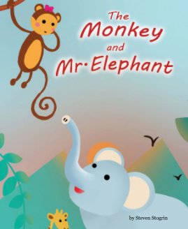 The Monkey and Mr. Elephant book cover