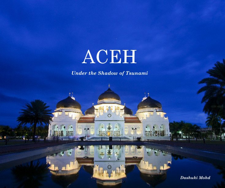 View ACEH by Dashuki Mohd