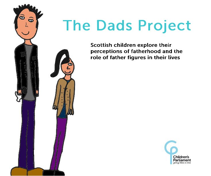View The Dads Project by Children's Parliament
