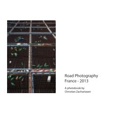 Road Photography - France 2013 book cover