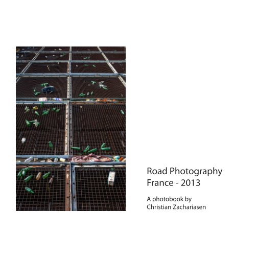 Visualizza Road Photography - France 2013 di Christian Zachariasen