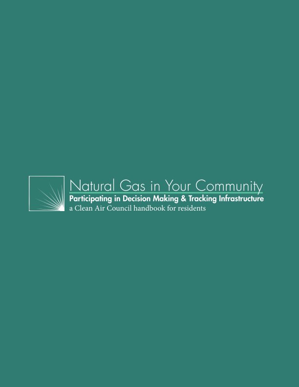View Natural Gas in Your Community by Clean Air Council
