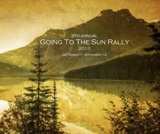 Going To The Sun Rally 2013 book cover
