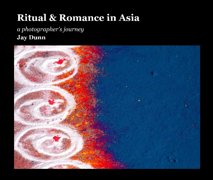 View Ritual & Romance in Asia by Jay Dunn