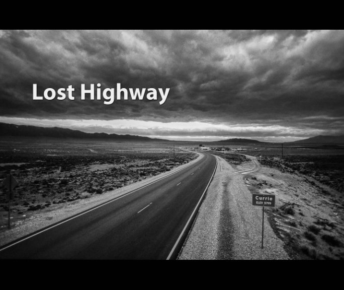 View Lost Highway by Steve Slocomb