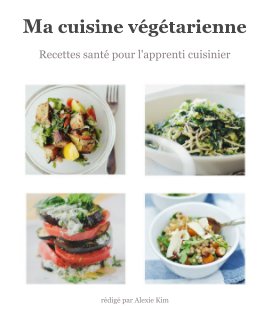 Ma cuisine végétarienne book cover
