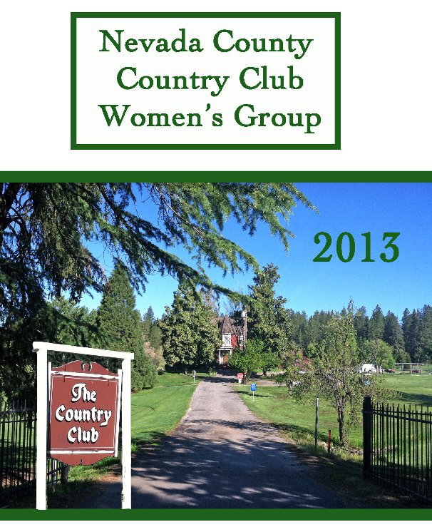 View Nevada County Country Club Women's Golf by hoodwink2