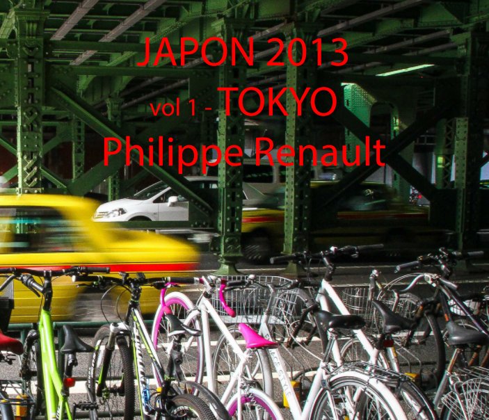 JAPON 2013 nach Philippe RENAULT anzeigen