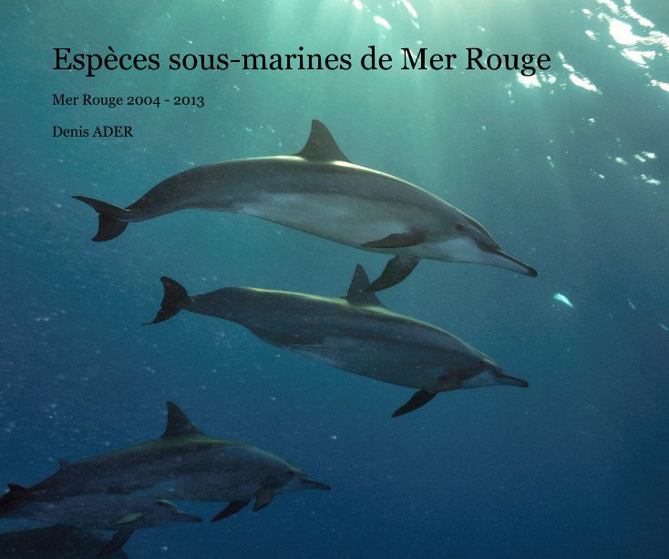 Ver Espèces sous-marines de Mer Rouge por Denis ADER