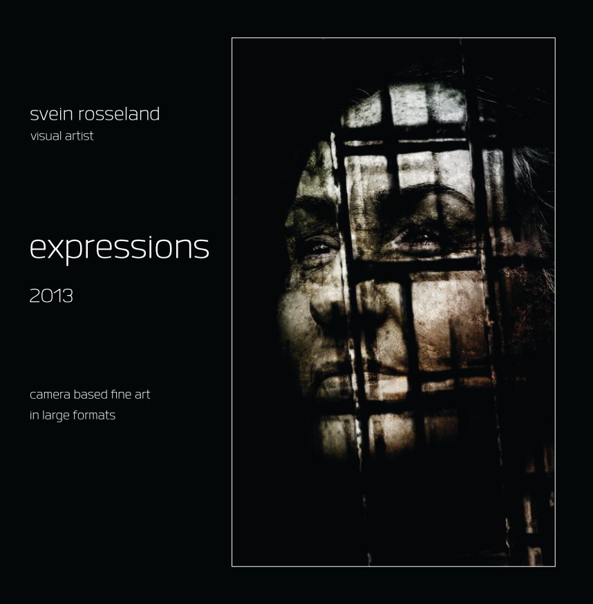 Ver visual artist svein rosseland – expressions 2013 por svein rosseland