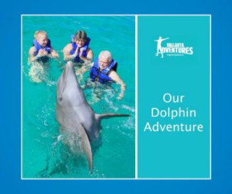 Our Dolphin Adventure book cover