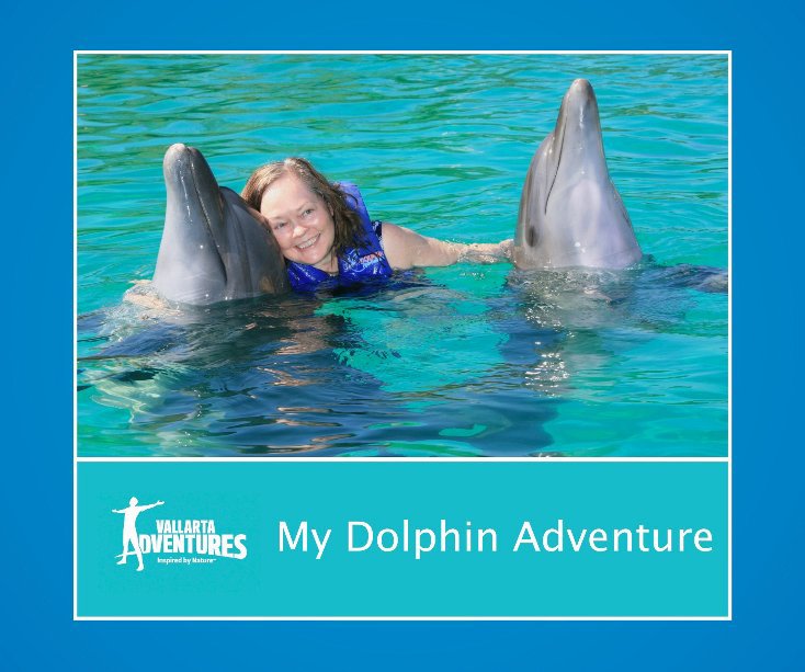 View My Dolphin Adventure by Vallarta Adventure