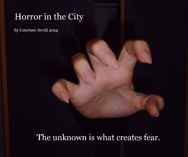 View Horror in the City by Courtney Nevill 2014