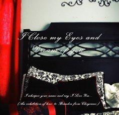 I Close my Eyes and Dream of you.. book cover