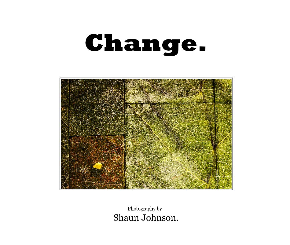 Ver Change. por Photography by Shaun Johnson.