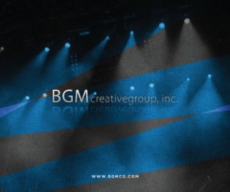 BGM Creative Group, Inc. Portfolio 2009 book cover
