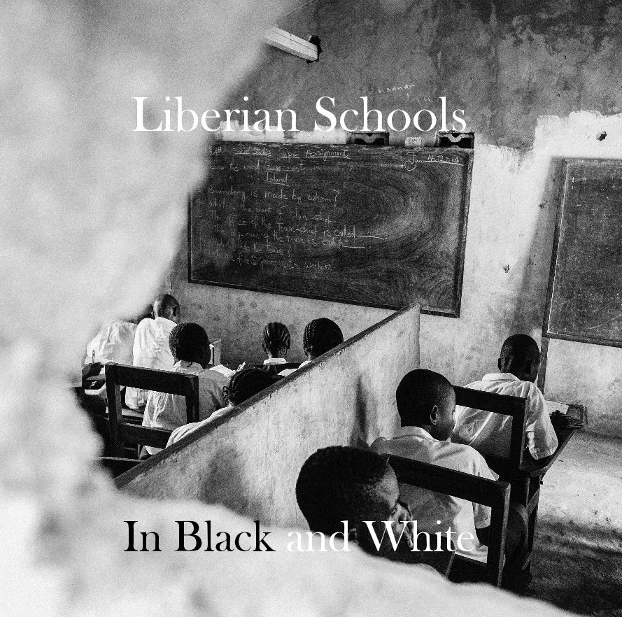 View Liberian Schools In Black and White by bdcolen