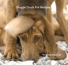 Doggie Crock Pot Recipes book cover