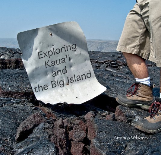 Visualizza Exploring Kaua'i and the Big Island di Arianys Wilson
