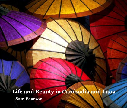 Life and Beauty in Cambodia and Laos book cover