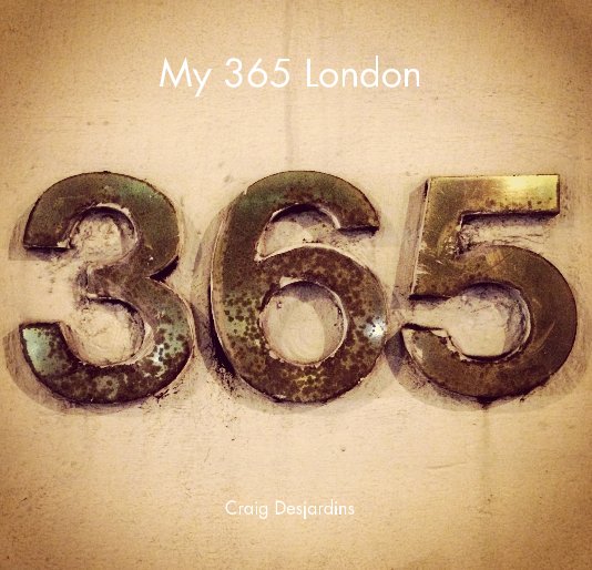 View My 365 London by Craig Desjardins