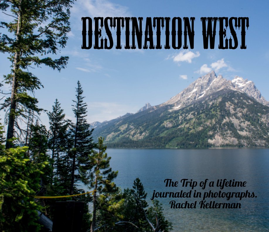 View Destination: West by Rachel Kellerman