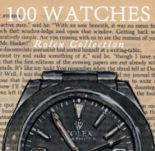 100 Watches: Rolex Collection book cover