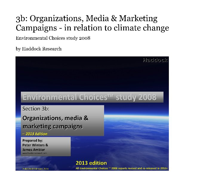 View 3b: Organizations, Media & Marketing Campaigns - in relation to climate change by Haddock Research