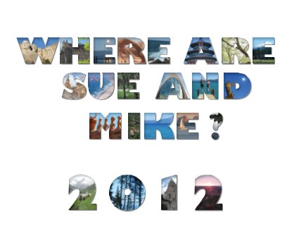 Where Are Sue & Mike? - 2012 book cover