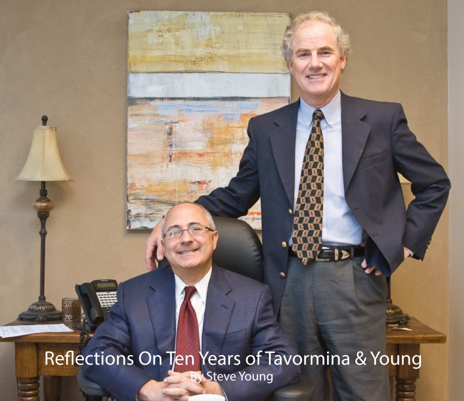 View Reflections on Ten Years of Tavormina & Young by Steve Young