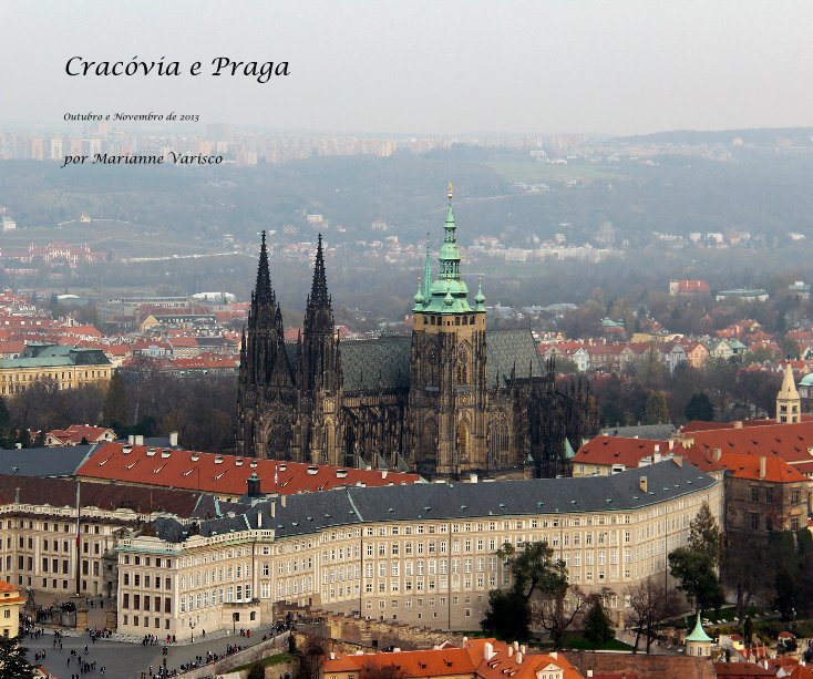 Ver Cracóvia e Praga por por Marianne Varisco