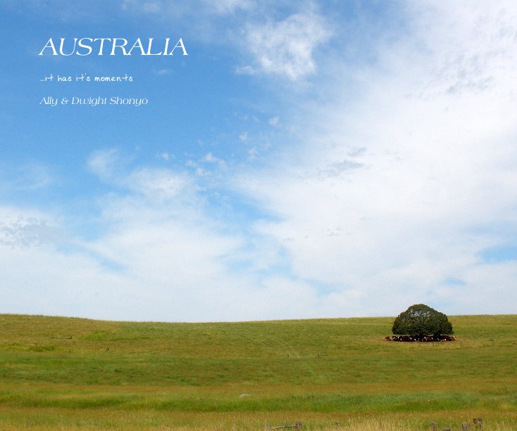 View AUSTRALIA by Ally & Dwight Shonyo