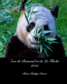 Zoo de Beauval et de La Flèche 2013 book cover