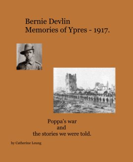 Bernie Devlin Memories of Ypres - 1917. book cover