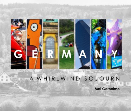 Germany : A Whirlwind Sojourn book cover