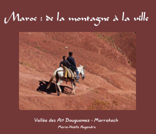 Maroc : de la montagne à la ville book cover